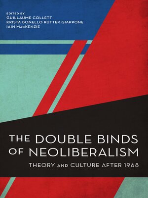 cover image of The Double Binds of Neoliberalism